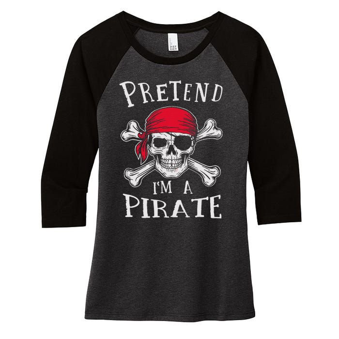 Pretend IM A Pirate Funny Lazy Halloween Matching Costume Gift Women's Tri-Blend 3/4-Sleeve Raglan Shirt