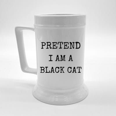 Pretend IM A Black Cat Costume Halloween Lazy Halloween Beer Stein