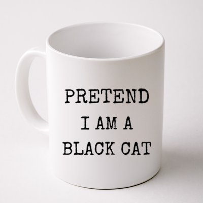 Pretend IM A Black Cat Costume Halloween Lazy Halloween Coffee Mug