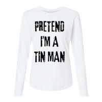 Pretend I'm A Tin Man Halloween Last Minute Costume Party Womens Cotton Relaxed Long Sleeve T-Shirt