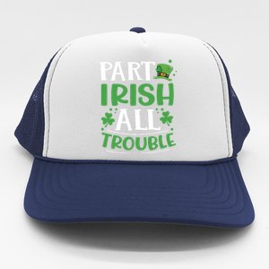 Part Irish All Trouble Trucker Hat