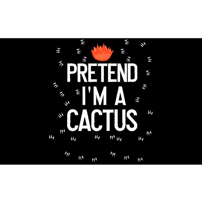 Pretend IM A Cactus Funny Halloween Lazy Last Minute Gift Bumper Sticker