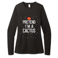 Pretend IM A Cactus Funny Halloween Lazy Last Minute Gift Womens CVC Long Sleeve Shirt