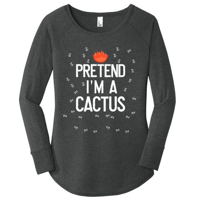 Pretend IM A Cactus Funny Halloween Lazy Last Minute Gift Women's Perfect Tri Tunic Long Sleeve Shirt