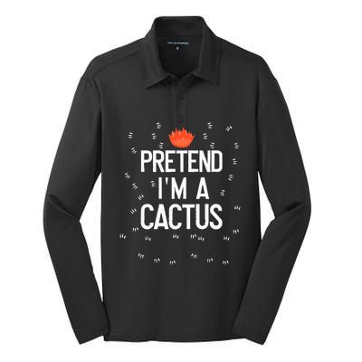 Pretend IM A Cactus Funny Halloween Lazy Last Minute Gift Silk Touch Performance Long Sleeve Polo