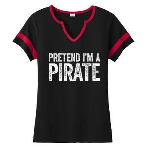 Pretend IM A Pirate Matching Costume Ladies Halftime Notch Neck Tee