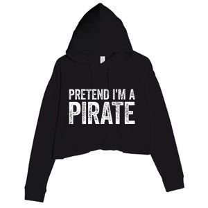 Pretend IM A Pirate Matching Costume Crop Fleece Hoodie