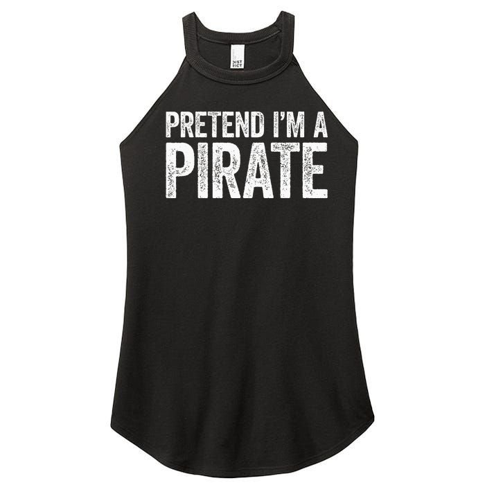 Pretend IM A Pirate Matching Costume Women's Perfect Tri Rocker Tank