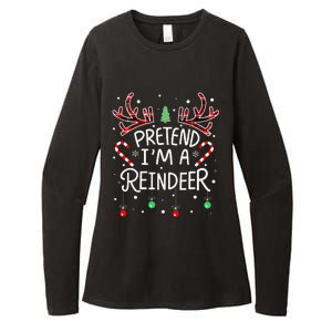 Pretend im a Reindeer  Easy Christmas Costume Womens CVC Long Sleeve Shirt