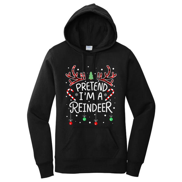 Pretend im a Reindeer  Easy Christmas Costume Women's Pullover Hoodie