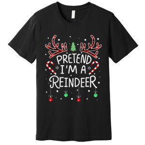 Pretend im a Reindeer  Easy Christmas Costume Premium T-Shirt