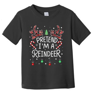 Pretend im a Reindeer  Easy Christmas Costume Toddler T-Shirt