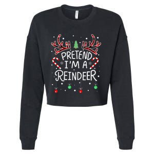 Pretend im a Reindeer  Easy Christmas Costume Cropped Pullover Crew