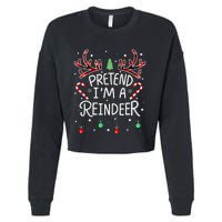 Pretend im a Reindeer  Easy Christmas Costume Cropped Pullover Crew