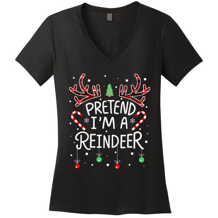 Pretend im a Reindeer  Easy Christmas Costume Women's V-Neck T-Shirt