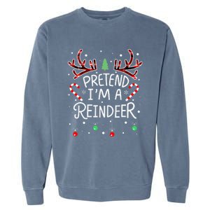 Pretend im a Reindeer  Easy Christmas Costume Garment-Dyed Sweatshirt