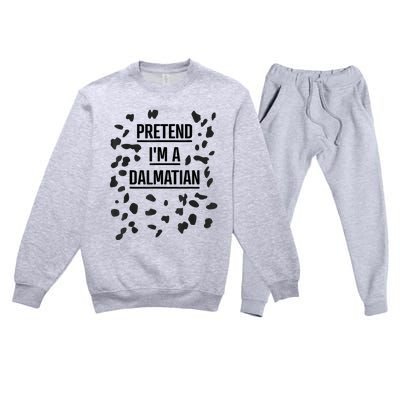 Pretend Im A Dalmatian Funny Lazy Halloween Costume Premium Crewneck Sweatsuit Set