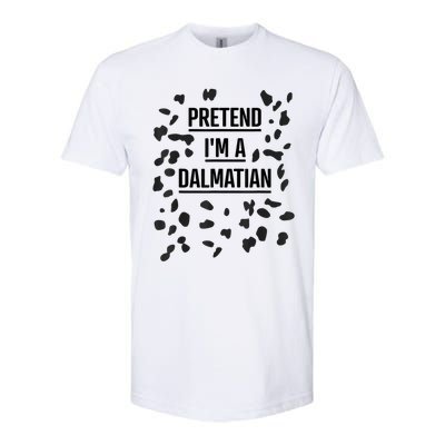 Pretend Im A Dalmatian Funny Lazy Halloween Costume Softstyle CVC T-Shirt