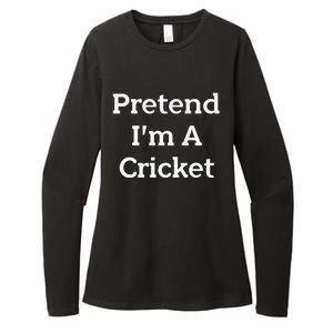 Pretend I'm A Cricket Costume Funny Lazy Halloween Party Womens CVC Long Sleeve Shirt