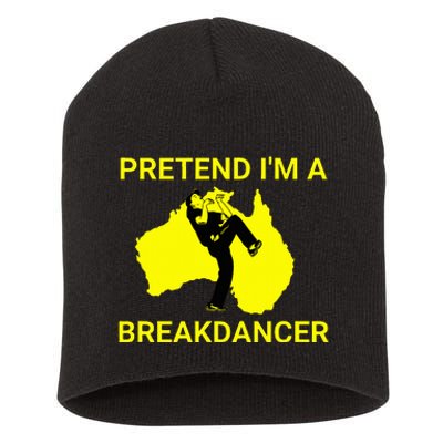 Pretend IM An Australian Break Dancer Matching Costume Short Acrylic Beanie