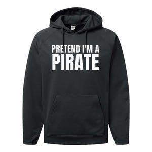 Pretend I'm A Pirate  Matching Costume Performance Fleece Hoodie