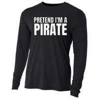 Pretend I'm A Pirate  Matching Costume Cooling Performance Long Sleeve Crew