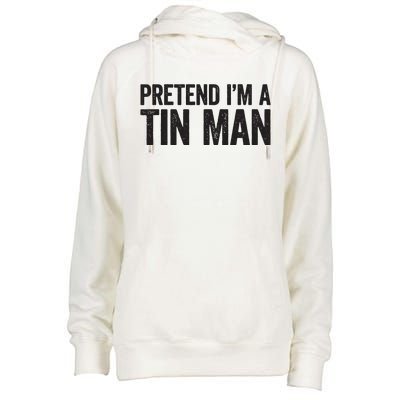 Pretend IM A Tin Man Adult Women Costume Womens Funnel Neck Pullover Hood