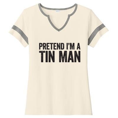 Pretend IM A Tin Man Adult Women Costume Ladies Halftime Notch Neck Tee