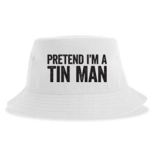 Pretend IM A Tin Man Adult Women Costume Sustainable Bucket Hat