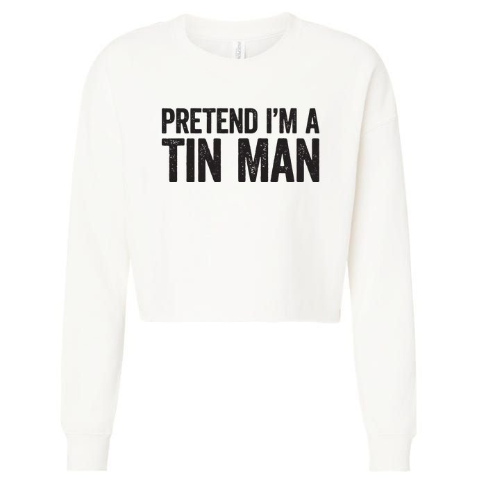 Pretend IM A Tin Man Adult Women Costume Cropped Pullover Crew