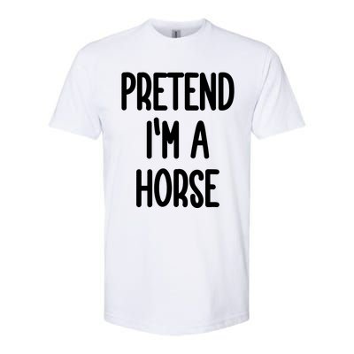 Pretend IM A Horse Costume Softstyle® CVC T-Shirt