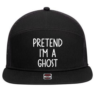 Pretend I'm A Ghost Costume Halloween Lazy Easy 7 Panel Mesh Trucker Snapback Hat