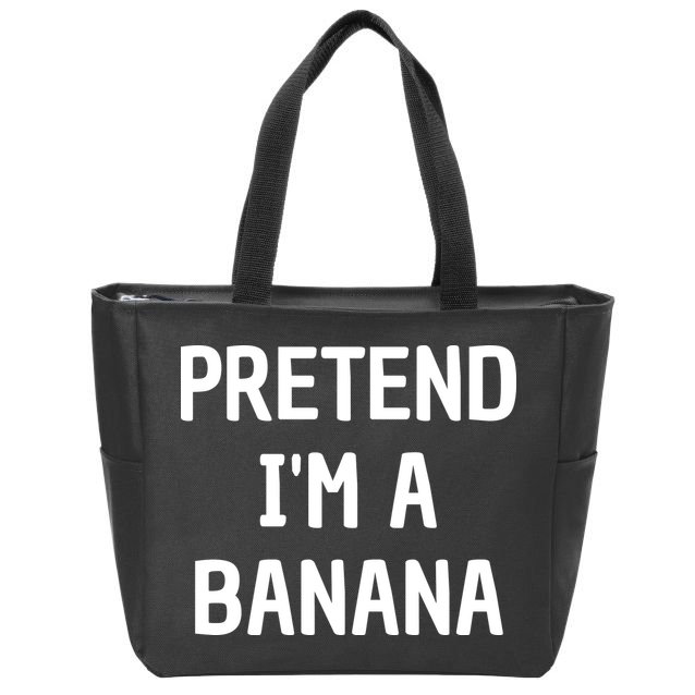 Pretend I'm A Banana Funny Lazy Halloween Costume Zip Tote Bag