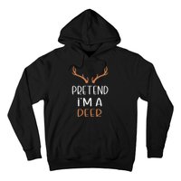 Pretend IM A Deer Lazy Wos Halloween Costume Hoodie