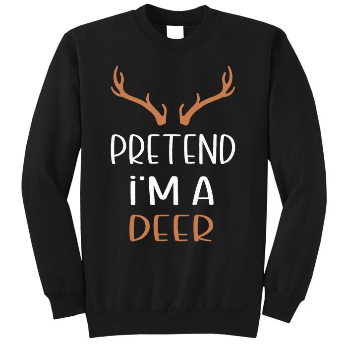 Pretend IM A Deer Lazy Wos Halloween Costume Sweatshirt