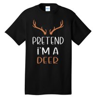 Pretend IM A Deer Lazy Wos Halloween Costume Tall T-Shirt