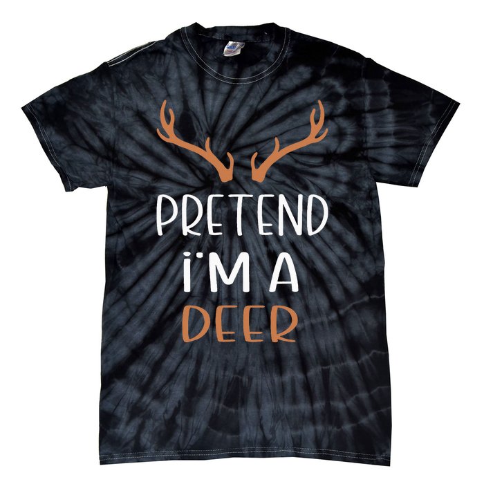 Pretend IM A Deer Lazy Wos Halloween Costume Tie-Dye T-Shirt