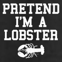 Pretend I'm A Lobster Funny Last Minute Lazy Costume Garment-Dyed Fleece Hoodie
