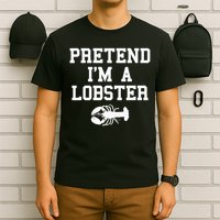 Pretend I'm A Lobster Funny Last Minute Lazy Costume T-Shirt