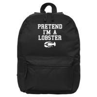 Pretend I'm A Lobster Funny Last Minute Lazy Costume 16 in Basic Backpack