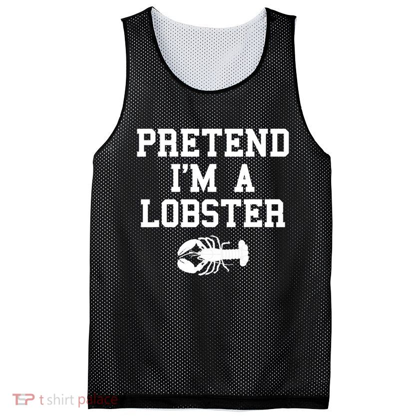 Pretend I'm A Lobster Funny Last Minute Lazy Costume Mesh Reversible Basketball Jersey Tank
