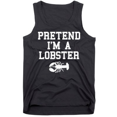 Pretend I'm A Lobster Funny Last Minute Lazy Costume Tank Top