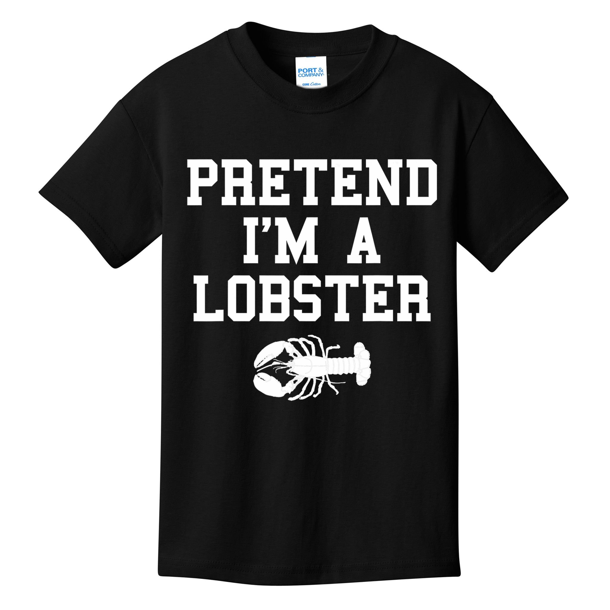 Pretend I'm A Lobster Funny Last Minute Lazy Costume Kids T-Shirt