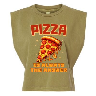 Pizza Is Always The Answer Garment-Dyed Women's Muscle Tee