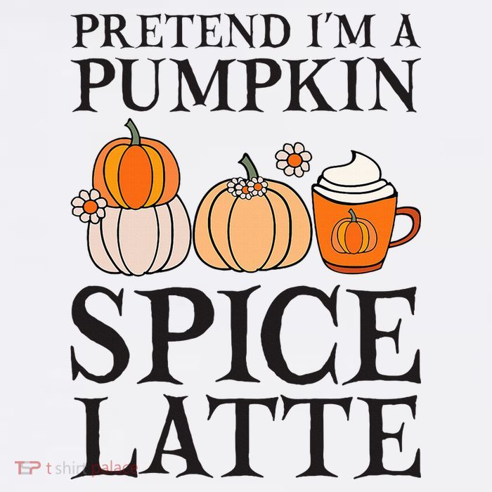 Pretend I'm A Pumpkin Spice Latte Funny Halloween Costume Button