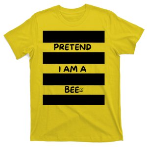 Pretend I Am A Bee Bee Costume Halloween T-Shirt