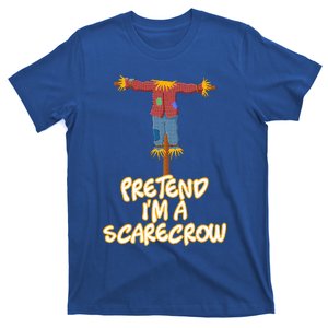 Pretend I'm a Scarecrow Halloween Lazy Scarecrow Costume T-Shirt