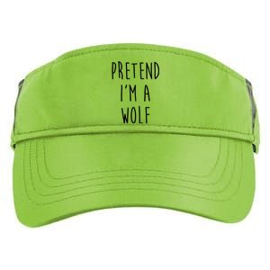 Pretend I'm A Wolf Funny Halloween Costume Adult Drive Performance Visor