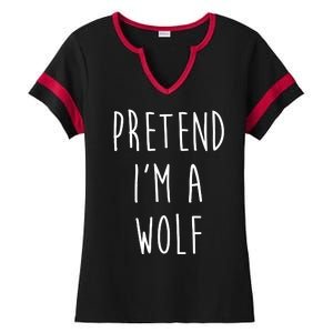 Pretend I'm A Wolf Funny Halloween Costume Ladies Halftime Notch Neck Tee