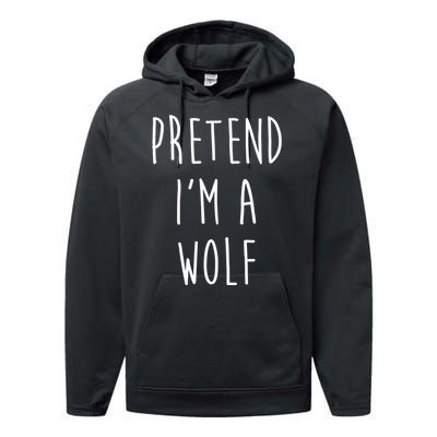 Pretend I'm A Wolf Funny Halloween Costume Performance Fleece Hoodie